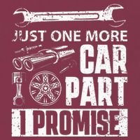Just one more Car Part I Promise Mechanic Enthusiast Gear 16oz Travel Tumbler