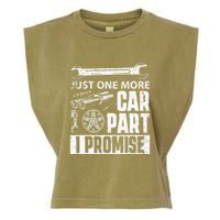 Just one more Car Part I Promise Mechanic Enthusiast Gear Garment-Dyed Women's Muscle Tee