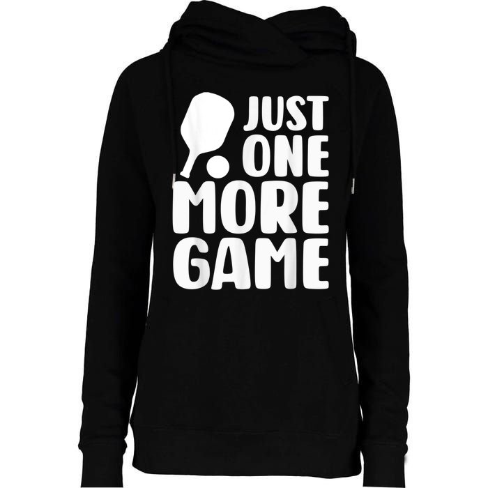 Just One More Game Womens Funnel Neck Pullover Hood