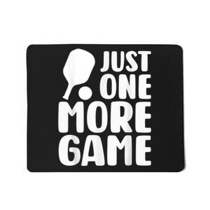 Just One More Game Mousepad