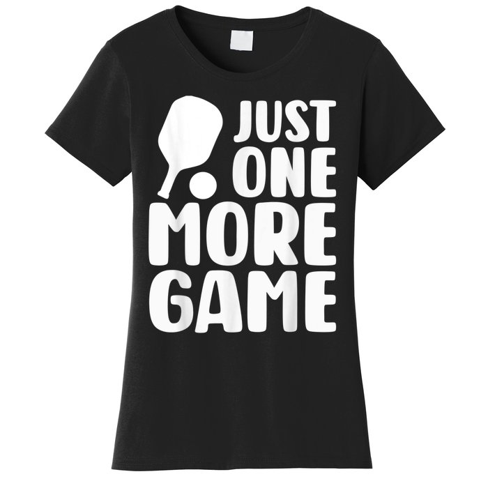 Just One More Game Women's T-Shirt