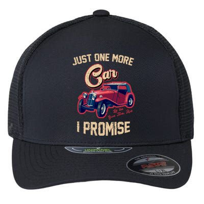 Just One More Car I Promise Vintage Classic Old Cars Flexfit Unipanel Trucker Cap