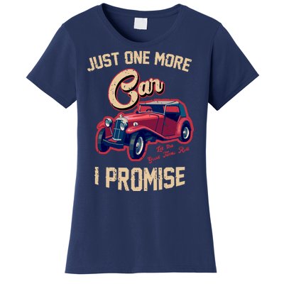 Just One More Car I Promise Vintage Classic Old Cars Women's T-Shirt