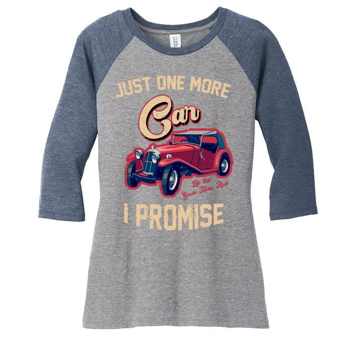 Just One More Car I Promise Vintage Classic Old Cars Women's Tri-Blend 3/4-Sleeve Raglan Shirt