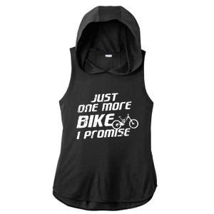 Just One More Bike I Promise Ladies PosiCharge Tri-Blend Wicking Draft Hoodie Tank