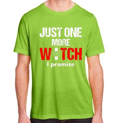 Just One More Watch I Promise Adult ChromaSoft Performance T-Shirt