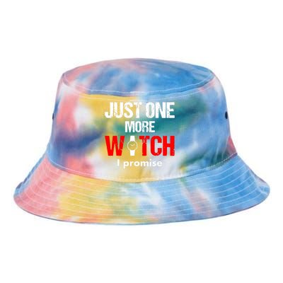 Just One More Watch I Promise Tie Dye Newport Bucket Hat