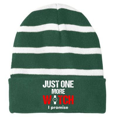 Just One More Watch I Promise Striped Beanie with Solid Band