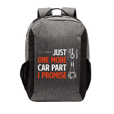 Just One More Car Part I Promise Car Enthusiast Gift Vector Backpack