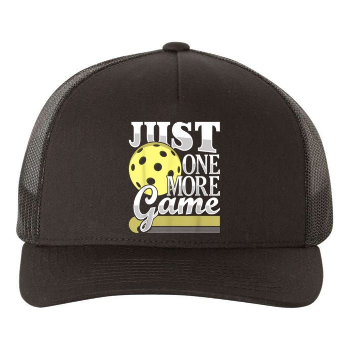 Just One More Game Funny Pickleball Player Paddleball Yupoong Adult 5-Panel Trucker Hat