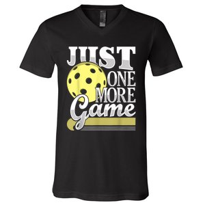 Just One More Game Funny Pickleball Player Paddleball V-Neck T-Shirt