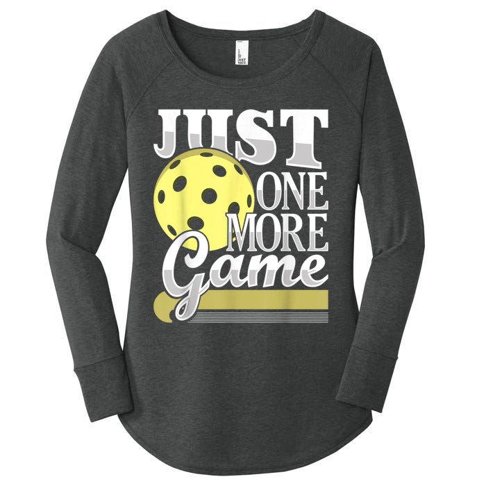 Just One More Game Funny Pickleball Player Paddleball Women's Perfect Tri Tunic Long Sleeve Shirt