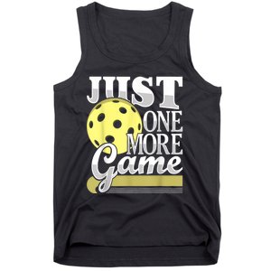 Just One More Game Funny Pickleball Player Paddleball Tank Top