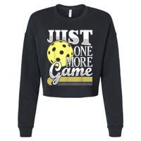 Just One More Game Funny Pickleball Player Paddleball Cropped Pullover Crew