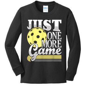 Just One More Game Funny Pickleball Player Paddleball Kids Long Sleeve Shirt