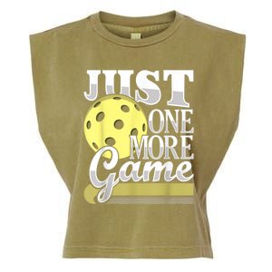 Just One More Game Funny Pickleball Player Paddleball Garment-Dyed Women's Muscle Tee