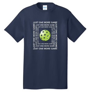 Just One More Game Square | Fun Pickleball Tall T-Shirt