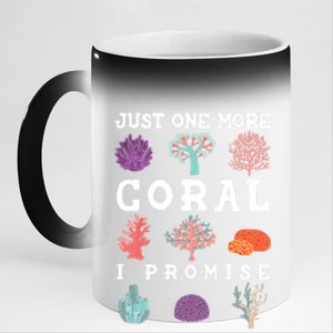 Just One More Coral I Promise Aquarium Fish Tank Coral Reefs Gift 11oz Black Color Changing Mug