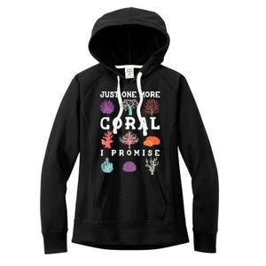 Just One More Coral I Promise Aquarium Fish Tank Coral Reefs Gift Women's Fleece Hoodie