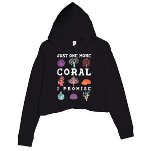 Just One More Coral I Promise Aquarium Fish Tank Coral Reefs Gift Crop Fleece Hoodie