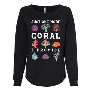 Just One More Coral I Promise Aquarium Fish Tank Coral Reefs Gift Womens California Wash Sweatshirt