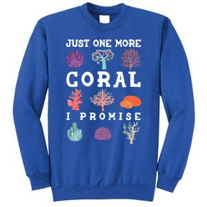 Just One More Coral I Promise Aquarium Fish Tank Coral Reefs Gift Sweatshirt