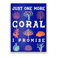 Just One More Coral I Promise Aquarium Fish Tank Coral Reefs Gift Poster