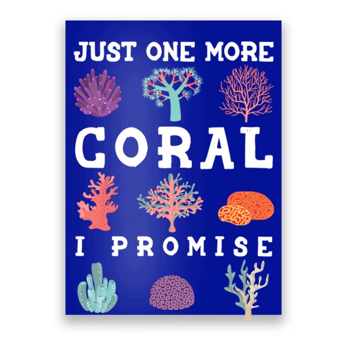 Just One More Coral I Promise Aquarium Fish Tank Coral Reefs Gift Poster