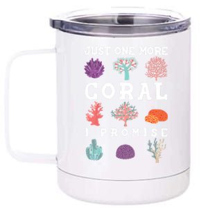 Just One More Coral I Promise Aquarium Fish Tank Coral Reefs Gift 12 oz Stainless Steel Tumbler Cup