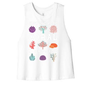 Just One More Coral I Promise Aquarium Fish Tank Coral Reefs Gift Women's Racerback Cropped Tank