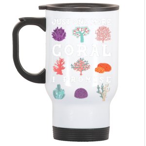 Just One More Coral I Promise Aquarium Fish Tank Coral Reefs Gift Stainless Steel Travel Mug