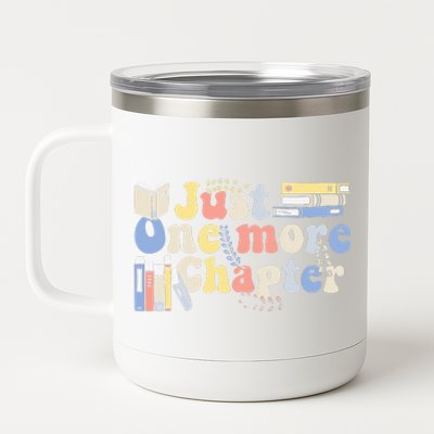 Just One More Chapter Funny Book Lover 12 oz Stainless Steel Tumbler Cup