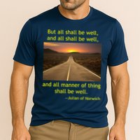Julian Of Norwich All Shall Be Well Christian Heaven Hope Performance Shirt