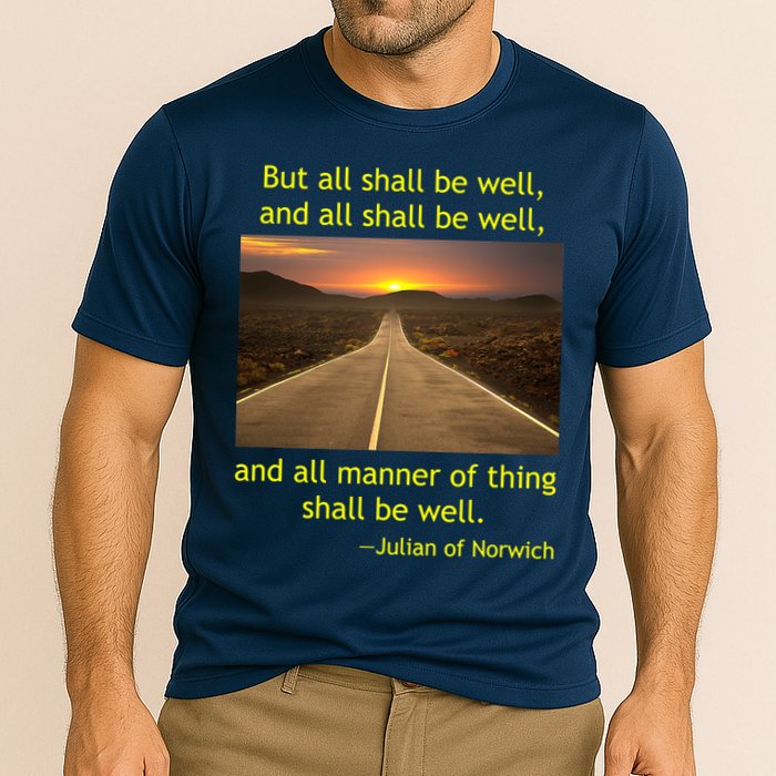 Julian Of Norwich All Shall Be Well Christian Heaven Hope Performance Shirt