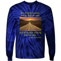 Julian Of Norwich All Shall Be Well Christian Heaven Hope Tie-Dye Long Sleeve Shirt