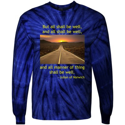 Julian Of Norwich All Shall Be Well Christian Heaven Hope Tie-Dye Long Sleeve Shirt