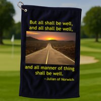 Julian Of Norwich All Shall Be Well Christian Heaven Hope Golf Towel