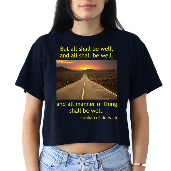 Julian Of Norwich All Shall Be Well Christian Heaven Hope Women's Crop Top Tee
