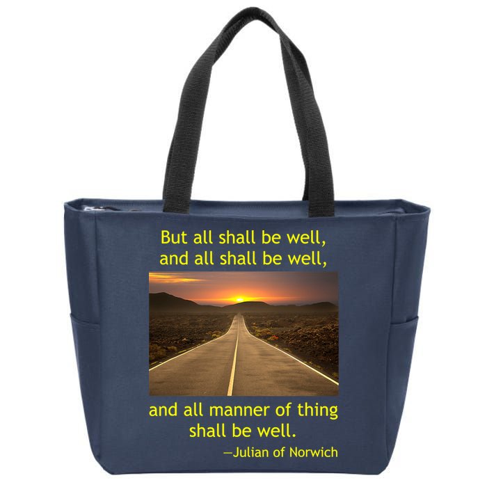 Julian Of Norwich All Shall Be Well Christian Heaven Hope Zip Tote Bag