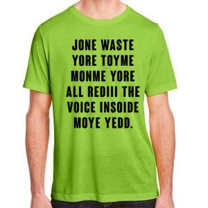 Jone Waste Yore Toye Monme Meme Adult ChromaSoft Performance T-Shirt