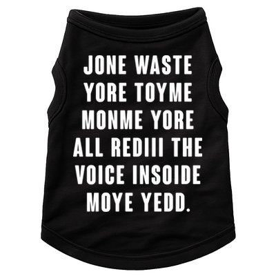Jone Waste Yore Toye Monme Meme Doggie Tank