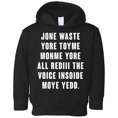 Jone Waste Yore Toye Monme Meme Toddler Hoodie
