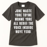 Jone Waste Yore Toye Monme Meme Tall T-Shirt