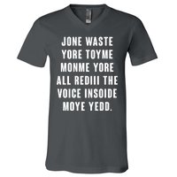 Jone Waste Yore Toye Monme Meme V-Neck T-Shirt