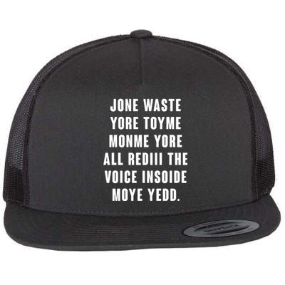 Jone Waste Yore Toye Monme Meme Flat Bill Trucker Hat