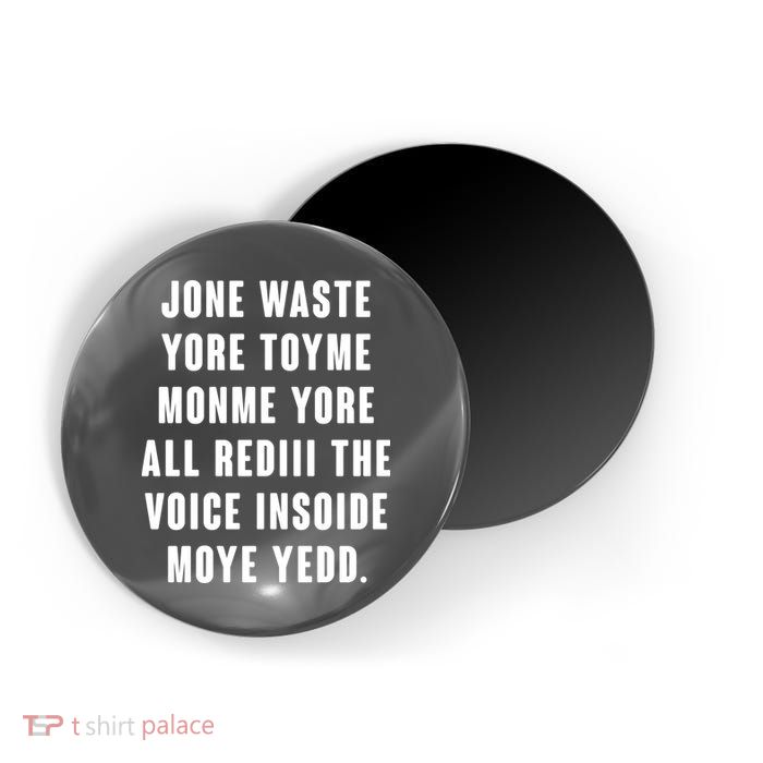 Jone Waste Yore Toye Monme Meme Magnet