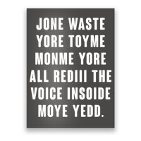 Jone Waste Yore Toye Monme Meme Poster