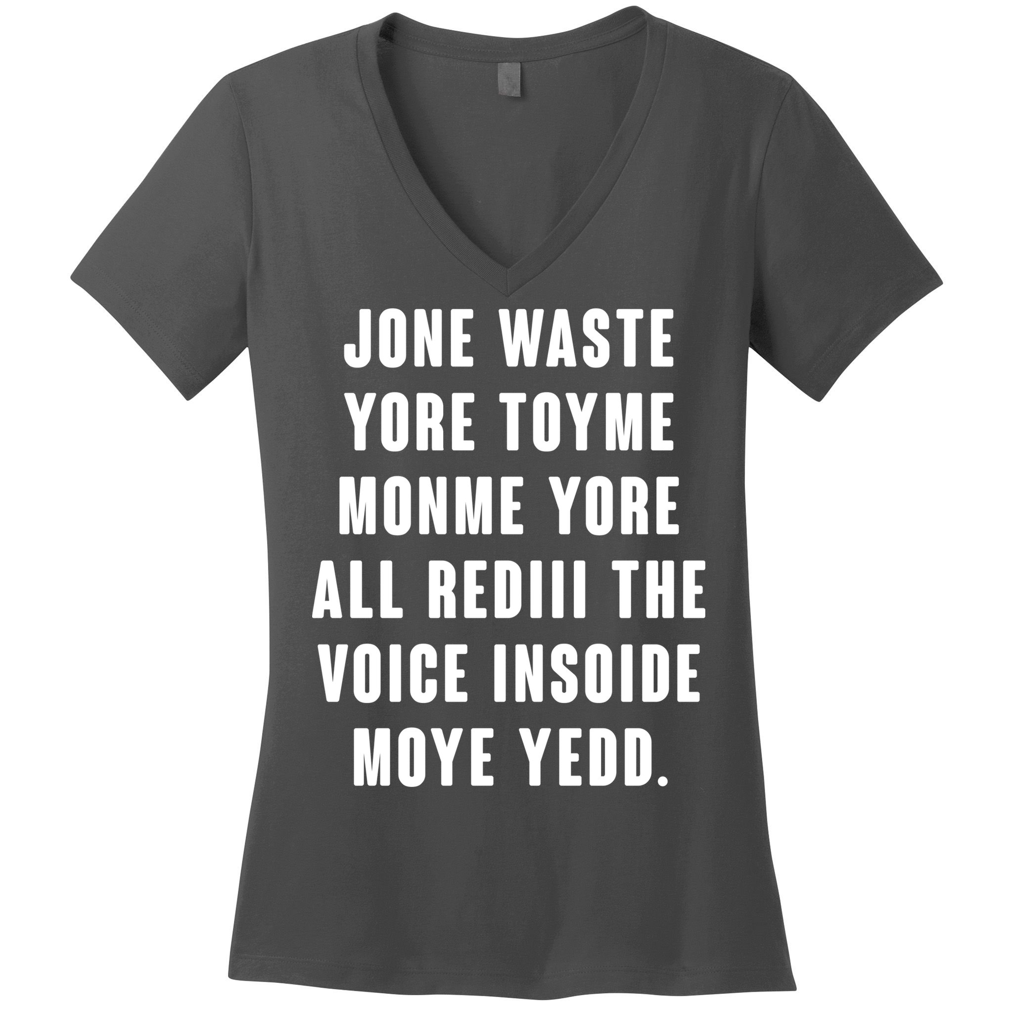 Jone Waste Yore Toye Monme Meme Women's V-Neck T-Shirt