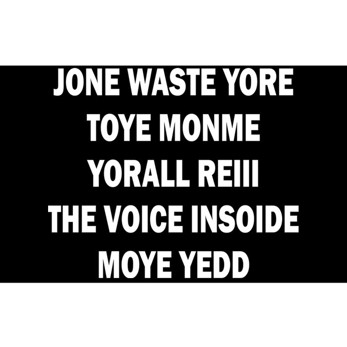 Jone Waste Yore Toye Monme Yorall RedIII Bumper Sticker