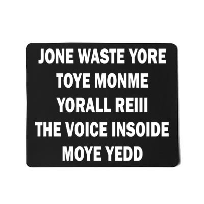 Jone Waste Yore Toye Monme Yorall RedIII Mousepad